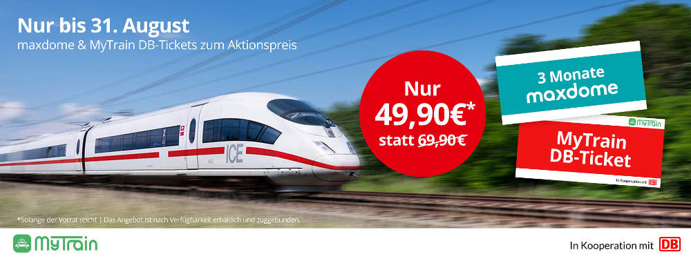 MYTRAIN BAHNTICKET » ICETicket + maxdomeAbo im Bundle