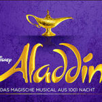 Musical mit Bahn und Hotel - Stuttgart - Disneys Aladdin