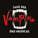 Musical mit Bahn und Hotel - Stuttgart - Tanz der Vampire